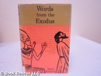 Words from the Exodus