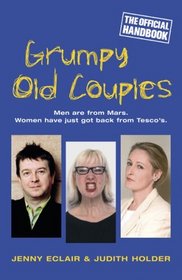 Grumpy Old Couples: Men are from Mars. Women Have Just Got Back from Tesco's