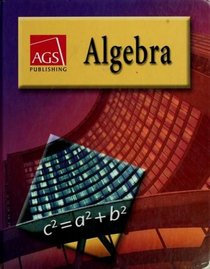 ALGEBRA WORKBOOK ANSWER KEY (AGS ALGEBRA)