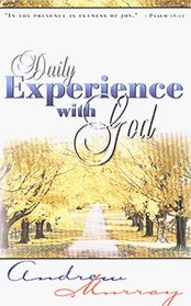 Daily Experience With God