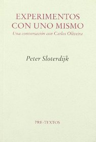 Experimentos Con Uno Mismo (Spanish Edition)