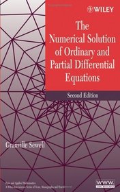 The Numerical Solution Of Ordinary And Partial Differential Equations (Pure and Applied Mathematics (Wiley))