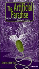 The Artificial Paradise : Science Fiction and American Reality (Studies in Literature and Science)