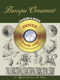 Baroque Ornament CD-ROM and Book (Dover Electronic Clip Art)