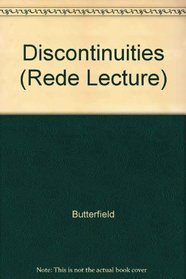 Discontinuities (Rede Lecture)