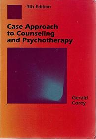 Case Approach to Counseling and Psychotherapy (Counseling)