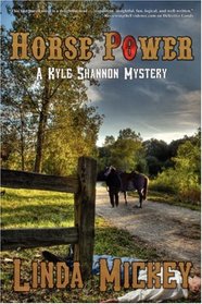 Horse Power: A Kyle Shannon Mystery