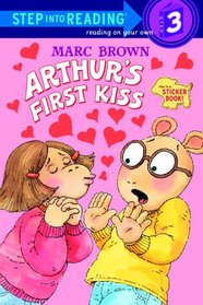 Arthur's First Kiss (Step Into Reading)