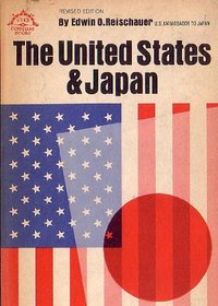 The United States and Japan: Third Edition (American Foreign Political Library)