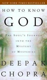 How to Know God: The Soul's Journey into the Mystery of Mysteries