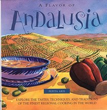 The Flavor of Andalusia (Spanish Edition)