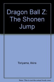 Dragon Ball Z: The Shonen Jump