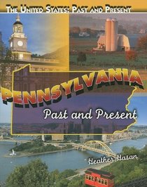 Pennsylvania (United States: Past & Present)