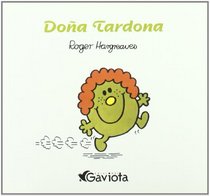Dona Tardona (Spanish Edition)