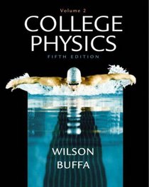 College Physics, Vol. 2 (Fifth Edition)