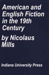American and English fiction in the nineteenth century;: An antigenre critique and comparison