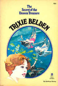 The Secret of the Unseen Treasure (Trixie Belden, Bk 19)