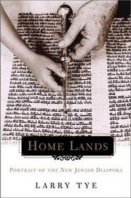 Home Lands: Portrait of the New Jewish Diaspora