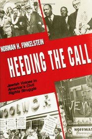 Heeding the Call: Jewish Voices in America's Civil Rights Struggle