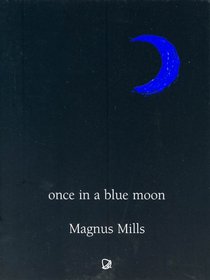 Once in a Blue Moon