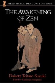 The Awakening of Zen (Shambhala Dragon Editions)