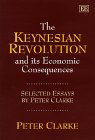 The Keynesian Revolution and its Economic Consequences: Selected Essays