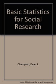 Basic Statistics for Social Research