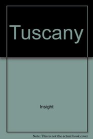 Tuscany (Insight Guide Tuscany)