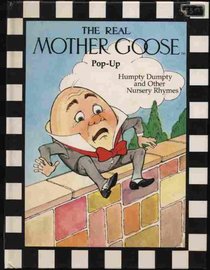 The Real Mother Goose, Pop-Up: Humpty Dumpty and Other Nursery Rhymes