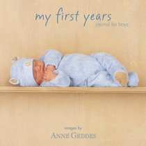 My First Years Journal for Boys (Anne Geddes)