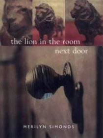 The Lion in the Room Next Door