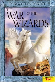 The War of the Wizards (Forgotten Forest, Book 4)