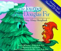 The Journey of Sir Douglas Fir: A Reader's Musical