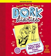 Tales from a Not-So-Happy Heartbreaker (Dork Diaries, Bk 6) (Audio CD) (Unabridged)
