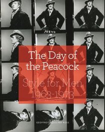 The Day of the Peacock: Style for Men 1963-1973