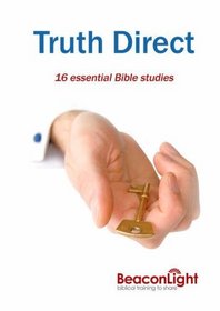 Truth Direct: 16 Essential Bible Studies