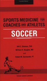 Sports Medicine for Coaches and Athletes: Soccer