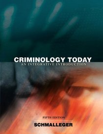 Criminology Today: An Integrative Introduction Value Package (includes Careers in Criminal Justice CD-ROM)
