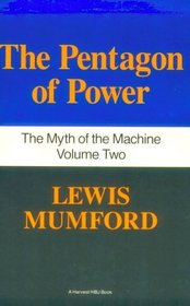 Pentagon Of Power: The Myth Of The Machine, Vol. II