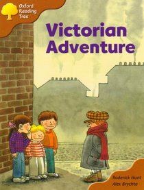 Oxford Reading Tree: Stage 8: Storybooks: Victorian Adventure