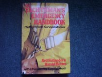 The Yachtsman's Emergency Handbook: The Complete Survival Manual (Hearst Marine Book)