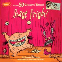 Stage Fright!: Tattoo Book (Real Monsters)