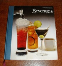 Beverages (The Good Cook)