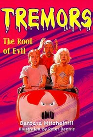 The Root of Evil (Tremors S.)