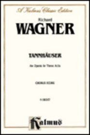 Tannhäuser (Kalmus Edition)