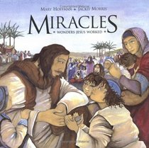 Miracles : Wonders Jesus Worked