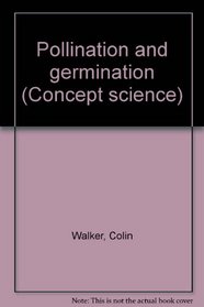 Pollination and germination (Concept science)