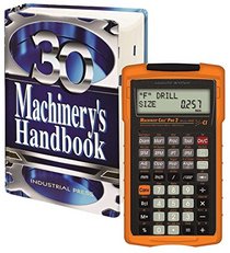 Machinery's Handbook 30th. Edition, Large Print, & Calc Pro 2 Combo