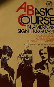 A basic course in American sign language