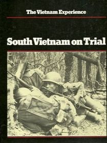 South Vietnam on Trial: Mid-1970-1972 (Vietnam Experience)